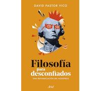 Filosofía para desconfiados: Una reivindicación del nosotros