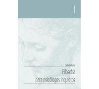 Filosofía para psicólogos inquietos