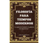 Filosofía para tiempos modernos