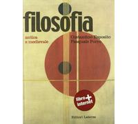 Filosofia. Per le Scuole superiori. Con espansione online. Antica e medievale (Vol. 1)