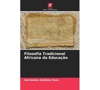 Filosofia Tradicional Africana Da Educação