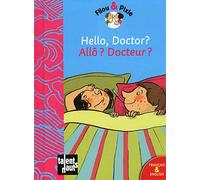 Filou & Pixie: Hello Doctor/Allo Docteur