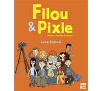 Filou & Pixie Love School Edition bilingue français-anglais - Mellow - Talents Hauts - broché - Méthode de langue