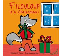 Filouloup - It's Christmas - Elisabeth Faure - Au Loup - broché - Méthode de langue