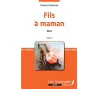 Fils à maman. Récit. Tome 3 - Seinkoun Samoura - Les Impliqués - broché - Roman