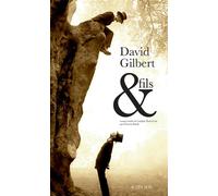 David Gilbert – Traduit par Clément Baude – Actes Sud