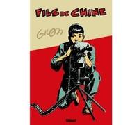 Fils de Chine Roger Lécureux (Auteur), Paul Gillon (Dessinateur)