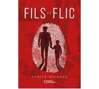 Fils de Flic - Fabien Richard - Hello - broché - Roman