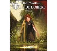 Fils de l ombre t1 Juliet Marillier (Auteur), Hélène Bury (Traduction)