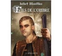Fils de l ombre t2 Juliet Marillier (Auteur), Hélène Bury (Traduction)