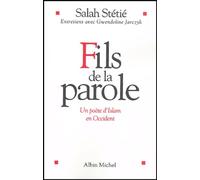 Fils de la parole: Un poète d'Islam en Occident