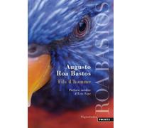 Fils d'homme - Augusto Roa Bastos - Points - Poche - Roman