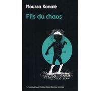 Fils du chaos - - Moussa Konaté - L'harmattan - Livre