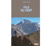 Jérémy Bigé – Fils du vent – À travers l'Asie centrale – Broché