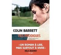 Fils prodigues Colin Barrett (Auteur), Charles Bonnot (Traduction)