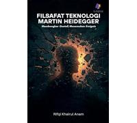 Filsafat Teknologi Martin Heidegger