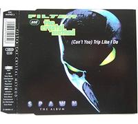 Filter And The Crystal Method - (Can't you) trip like I do (& Crystal Method)