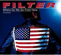 Filter - Where Do We Go 2