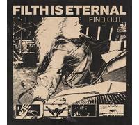 FILTH IS ETERNAL - FIND OUT/GLOW IN THE DARK GREEN VINYL LP NEUF