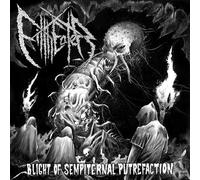 Filtheater - Blight Of Sempiternal Putrefaction [Import allemand]