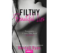 FILTHY BEAUTIFUL LIES