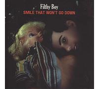 Filthy Boy - Smile That Won't Go Down