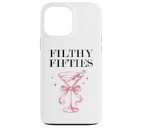 Filthy Fifty Feral 50s Filthy 50th Birthday Filthy Martini Coque pour iPhone 13 Pro Max
