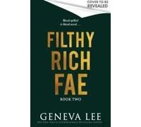 Filthy Rich Fae: Fallen Court