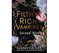 Filthy Rich Vampires: Second Rite – TikTok m'a fait l'acheter ! Twilight rencontre Gossip Girl