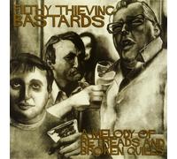 Filthy Thievin' Bastards Melody of Retreads & Broken Qu (Vinyl)