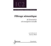 Filtrage d'informations traite ic2 serie informatique et si - Minel - Hermes Science Publications - broché - Livre