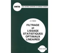 Filtrage et Lissage statistiques optimaux linéaires