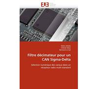 Filtre décimateur pour un CAN Sigma-Delta: Sélection numérique des canaux dans un récepteur radio multi-standard