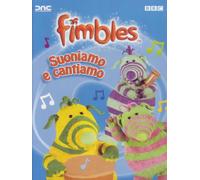 Fimbles - Suoniamo e cantiamo