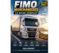 FIMO : Transport routier de marchandises: Édition 2027 - Formation initiale minimale obligatoire
