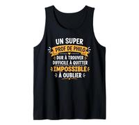 Fin année Humour Professeur Philosophie Super Prof de Philo Débardeur