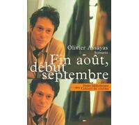 Fin Août, Début Septembre - Scénario