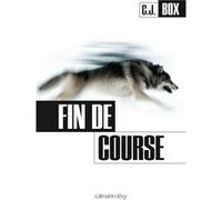 C.J. Box – Fin de course – Roman – Broché