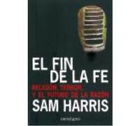 Fin De La Fe, El - Harris, Sam Harris, Sam (Auteur)