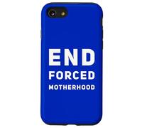 Fin de la maternité forcée - Marche féministe Pro Choice féministe Coque pour iPhone SE (2020) / 7/8