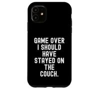 Fin de la Partie, j'aurais dû Rester sur Le canapé Gamer Coque pour iPhone 11