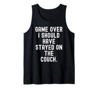 Fin de la Partie, j'aurais dû Rester sur Le canapé Gamer Débardeur