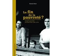 Fin de la pauvreté ? - Les experts sociaux en guerre contre Les experts sociaux en guerre contre la pauvreté aux Etats-Unis - Romain Huret - Ecole Des Hautes Etudes En Sciences Sociales - broché - Etu