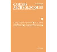 Cahiers archéologiques, n° 31 Fin de l'Antiquité et du Moyen Âge - Collectif - Picard - broché - Livre
