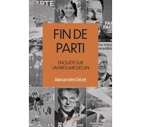 Fin de parti: Enquête sur le présumé déclin