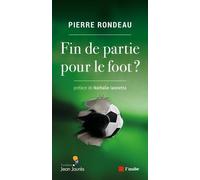Fin De Partie Pour Le Foot ?
