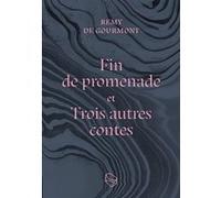 Fin de promenade Remy de Gourmont (Auteur)