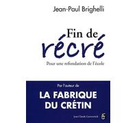 Fin de récré: Pour une refondation de l'école