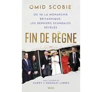 Fin De Règne - Où Va La Monarchie Britannique : Les Derniers Scandales Révélés