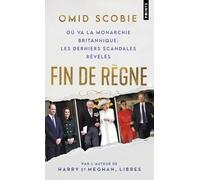 Fin de règne: Où va la monarchie britannique : les derniers scandales révélés